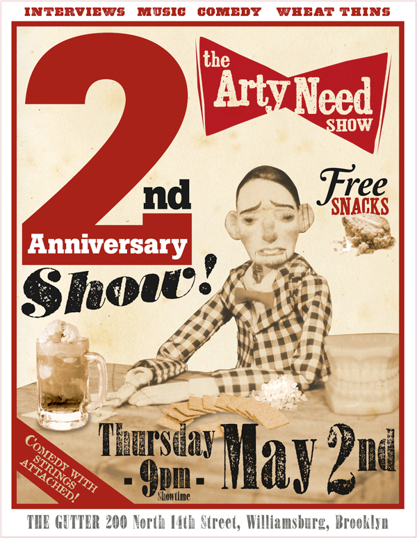 Arty Need Show Live — 2nd Anniversary Show — May 2, 2013